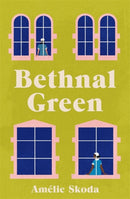 Bethnal Green : The vibrant 1970s set debut novel and love letter to the NHS that is captivating readers-9781786583475