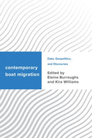 Contemporary Boat Migration : Data, Geopolitics, and Discourses-9781786605146