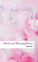 Ideals and Meaningfulness-9781786611420