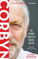Corbyn : The Strange Rebirth of Radical Politics-9781786632999