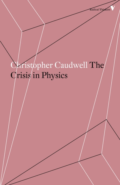 The Crisis in Physics-9781786634603
