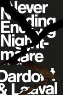 Never Ending Nightmare : The Neoliberal Assault on Democracy-9781786634740