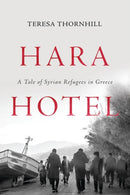 Hara Hotel : A Tale of Syrian Refugees in Greece-9781786635198