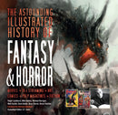 The Astounding Illustrated History of Fantasy & Horror-9781786648037