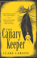 The Canary Keeper-9781786690609