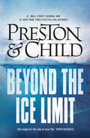 Beyond the Ice Limit : A gripping and shocking science fiction adventure from the bestselling authors of the Agent Pendergast series-9781786692078