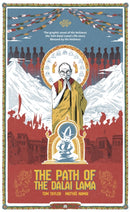 The Path of the Dalai Lama : The Authorized Graphic Novel of the Dalai Lama's Life Story-9781786751409