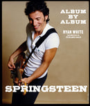 Springsteen: Album by Album-9781786751553