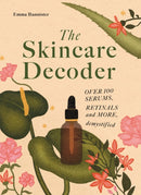 The Skincare Decoder : Over 100 serums, retinals and more, demystified-9781786751775