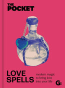 The Pocket Love Spells : Modern magic to bring love into your life-9781786751812