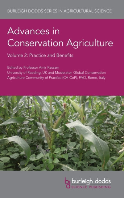 Advances in Conservation Agriculture Volume 2 : Practice and Benefits-9781786762689