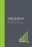 The Koran - Sacred Texts : The Holy Book of Islam with Introduction and Notes-9781786780386