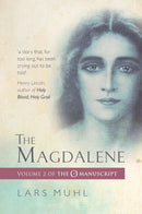 The Magdalene : Volume II of the O Manuscript-9781786780478