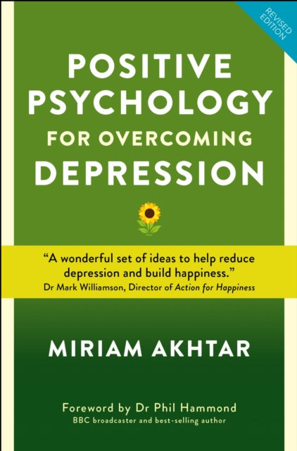 Positive Psychology For Overcoming Depression