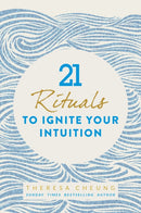 21 Rituals to Ignite Your Intuition-9781786781963