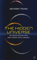 The Hidden Universe : An Investigation into Non-Human Intelligences-9781786782809