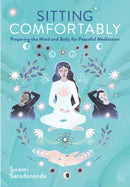 Sitting Comfortably : Preparing the Mind and Body for Peaceful Meditation-9781786784841