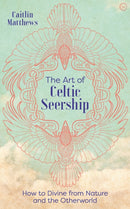 The Art of Celtic Seership