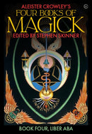 Aleister Crowley's Four Books <br>of Magick : Liber ABA-9781786785190