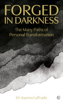 Forged in Darkness : The Many Paths of Personal Transformation-9781786786500
