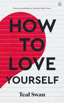 How to Love Yourself-9781786787002