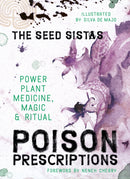 Poison Prescriptions : Power Plant Medicine, Magic & Ritual-9781786787149