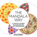 The Mandala Way : A Creative Journey into Healing and Self-empowerment-9781786787163