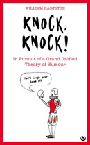 Knock, Knock : In Pursuit of a Grand Unified Theory of Humour-9781786787323