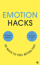 Emotion Hacks : 50 Ways to Feel Better Fast-9781786788672