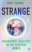 Strange : Paranormal Realities in the Everyday World-9781786789372