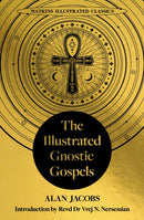 The Illustrated Gnostic Gospels