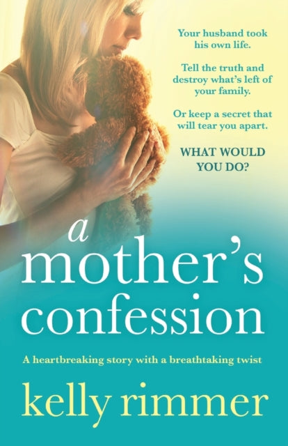 A Mother's Confession : A heartbreaking story with a breathtaking twist-9781786810656