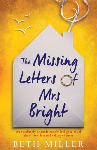The Missing Letters of Mrs Bright : An absolutely unputdownable feel good novel about love, loss and taking chances-9781786817426