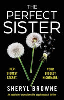 The Perfect Sister : An absolutely unputdownable psychological thriller-9781786818980