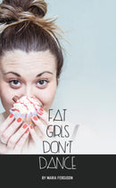 Fat Girls Don't Dance-9781786821270