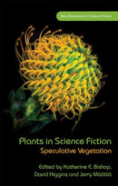 Plants in Science Fiction : Speculative Vegetation-9781786835598