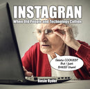 Instagran : When Old People and Technology Collide-9781786852069