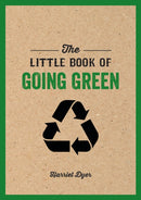 The Little Book of Going Green