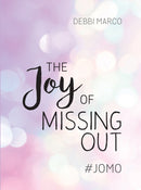 The Joy of Missing Out :