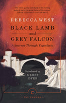 Black Lamb and Grey Falcon : A Journey Through Yugoslavia-9781786891631