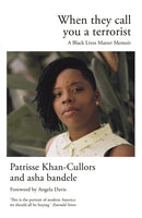 When They Call You a Terrorist : A Black Lives Matter Memoir-9781786893055