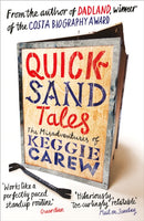 Quicksand Tales : The Misadventures of Keggie Carew-9781786894083