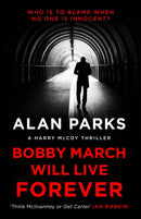 Bobby March Will Live Forever-9781786897183