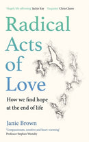 Radical Acts of Love