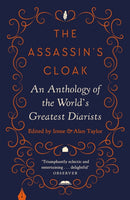 The Assassin's Cloak : An Anthology of the World's Greatest Diarists-9781786899118
