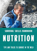 Bear Grylls Survival Skills: Nutrition-9781786960634