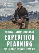 Bear Grylls Survival Skills: Expedition Planning-9781786960665