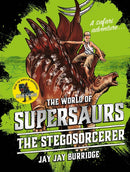 Supersaurs 2: The Stegosorcerer-9781786968029