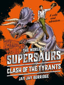 Supersaurs 3: Clash of the Tyrants-9781786968036
