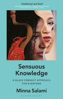 Sensuous Knowledge : A Black Feminist Approach for Everyone-9781786995261